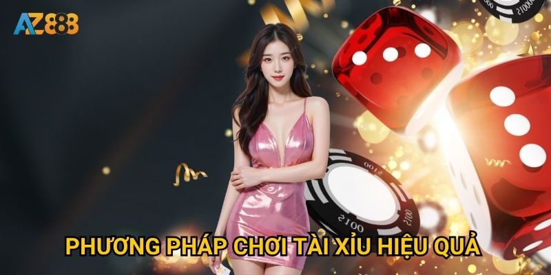 Có phải Tài xỉu Az888 thực sự mang lại cơ hội làm giàu nhanh chóng? 3 Phương pháp chơi Tài xỉu hiệu quả