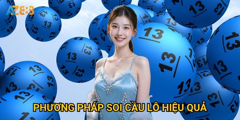 Cầu lô Az888 có thực sự giúp anh em trúng số đậm không? 3 Phương pháp soi cầu lô hiệu quả