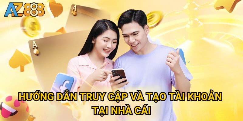 Trang chủ 30 Hướng dẫn truy cập và tạo tài khoản tại nhà cái