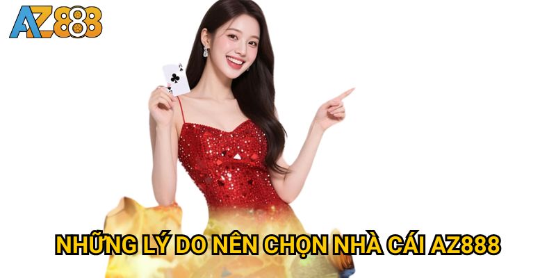 Trang chủ 31 Những lý do nên chọn nhà cái Az888